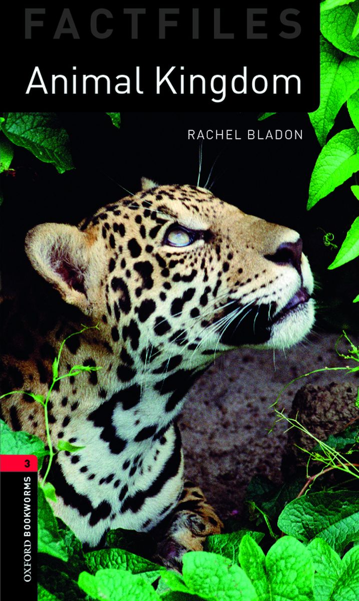 Oxford Bookworms Factfiles 3 Animal Kingdom with Audio Download (access card inside)