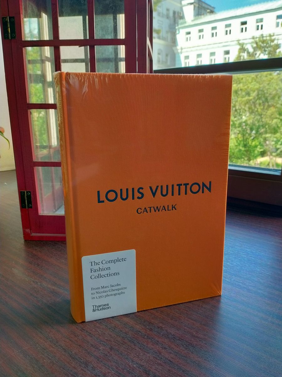 Louis Vuitton Catwalk The Complete Fashion Collections