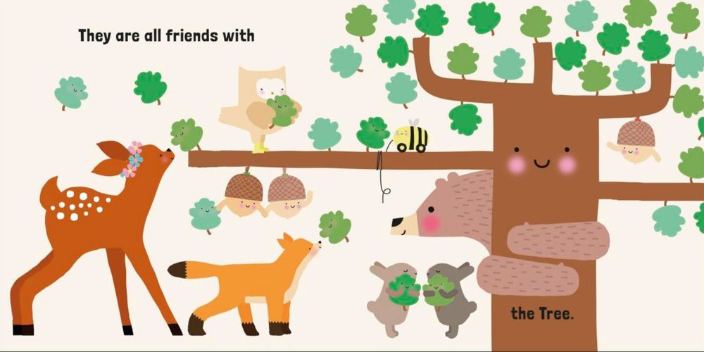 We Are Friends In the Forest Friends Can Be Found Everywhere We Look