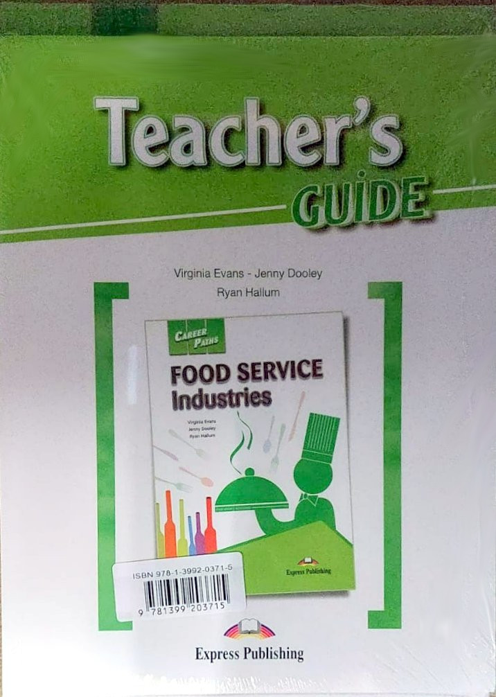 Career Paths Food Service Industries Teacher's Guide, Student's Book with Digibook and Online Audio