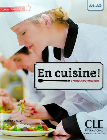 En cuisine! A1-A2 Livre de l'eleve + CD audio