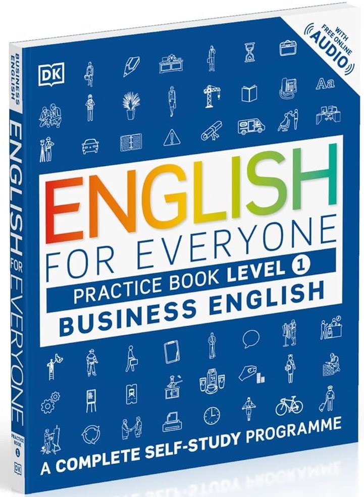 English for Everyone Business English Level 1 Practice Book with Online Audio