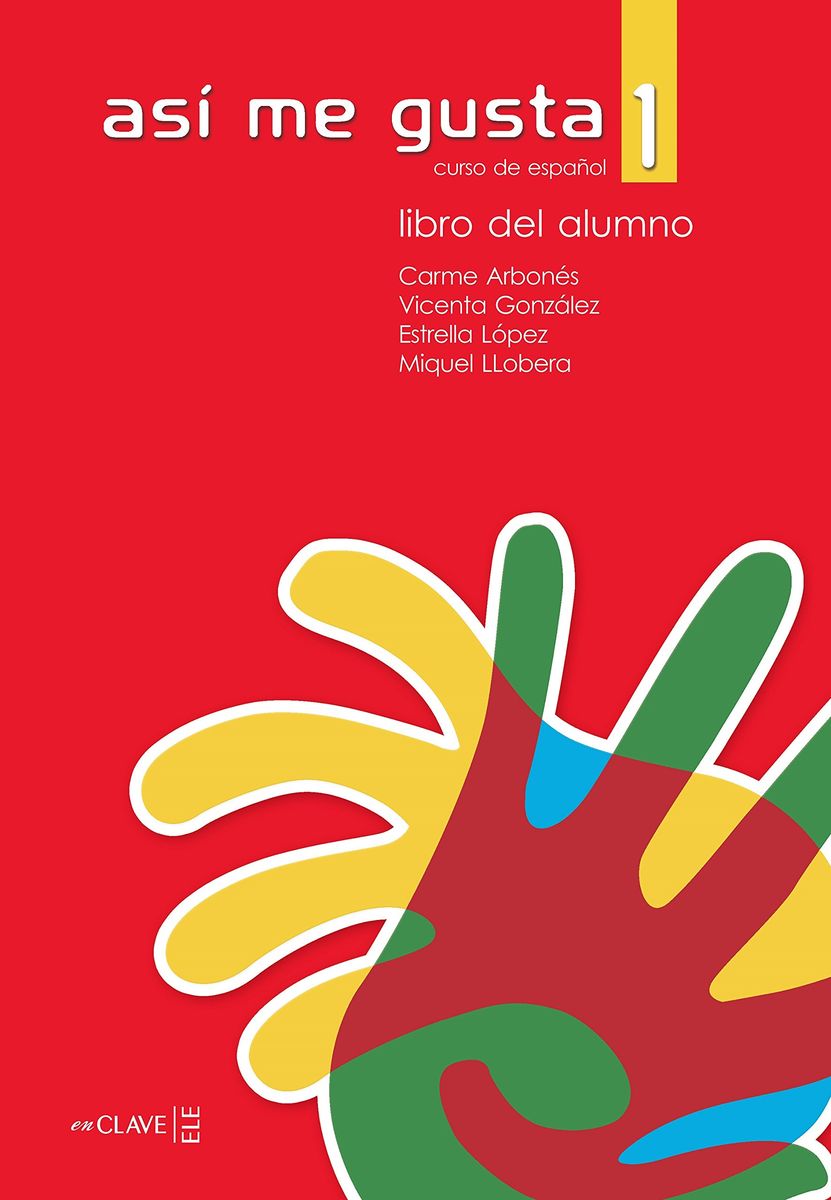 Asi me gusta 1 Libro del alumno