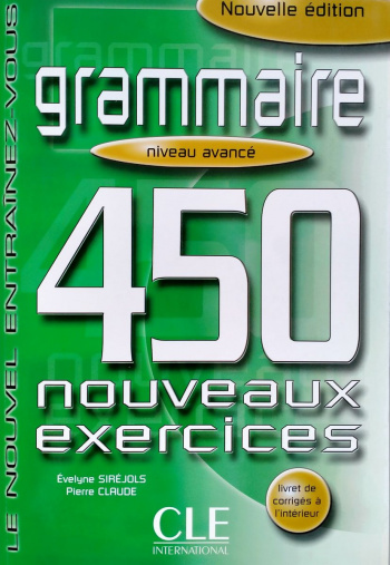 450 Grammaire Avance Nouveaux Exercices