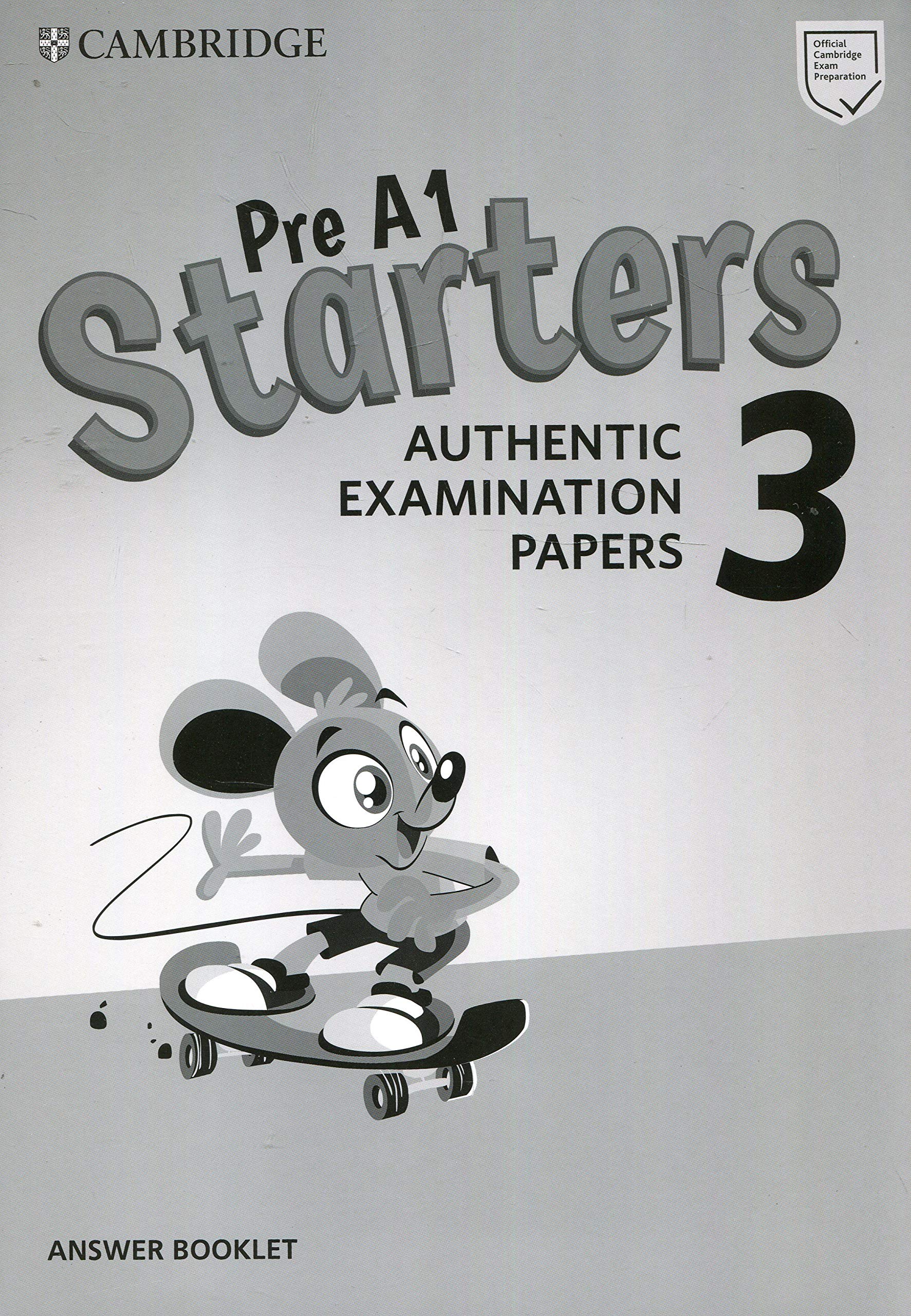 Cambridge Young Learners English Tests 3 (Pre A1) Starters Authentic Examination Papers Answer Booklet