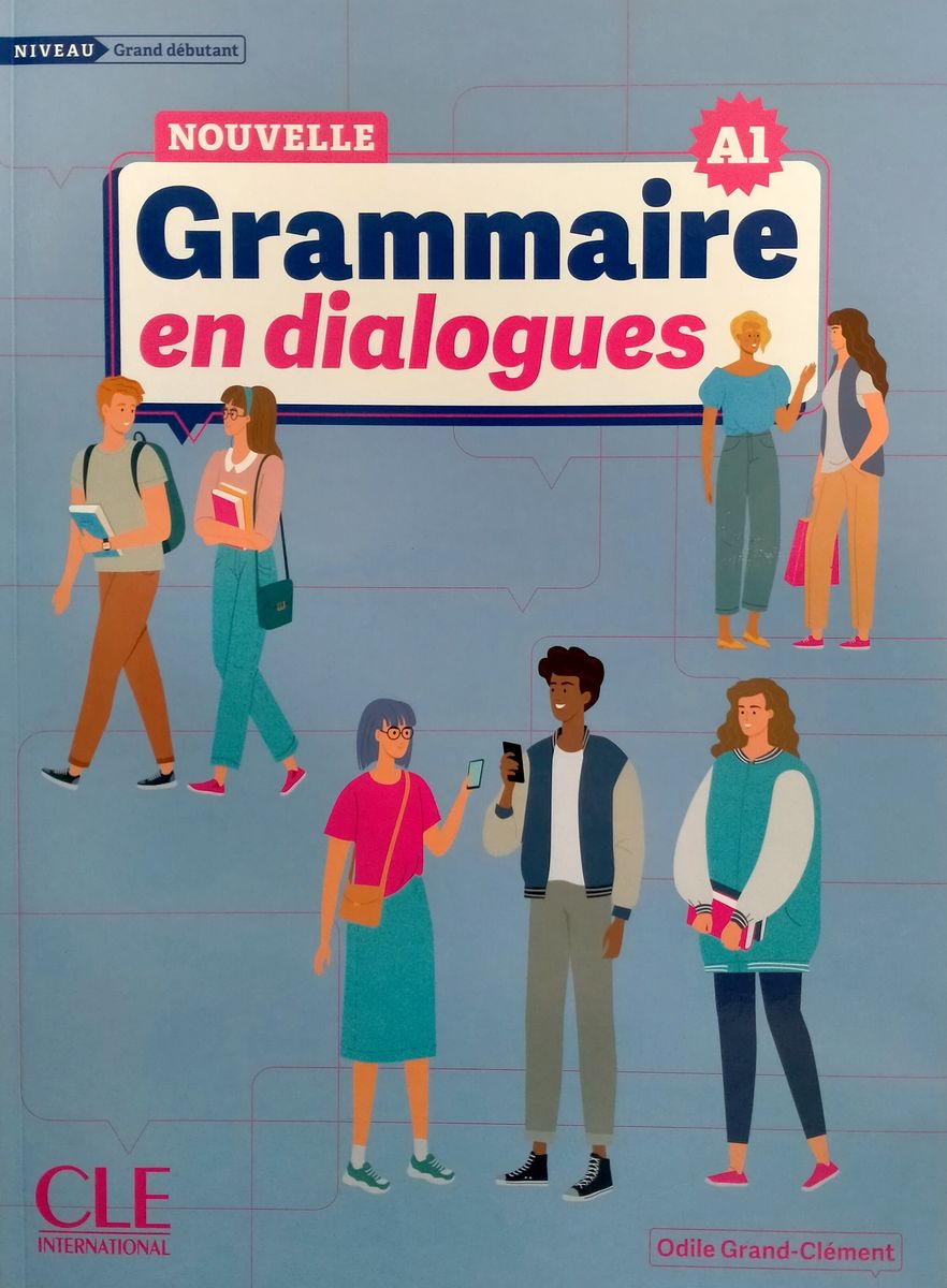 La Nouvelle Grammaire en dialogues Grand Debutant A1 Livre + Audio