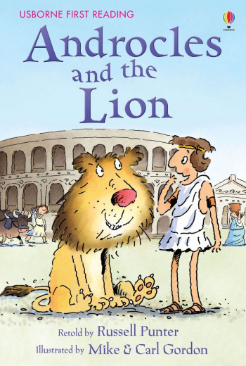 Usborne First Reading 4 Androcles and The Lion