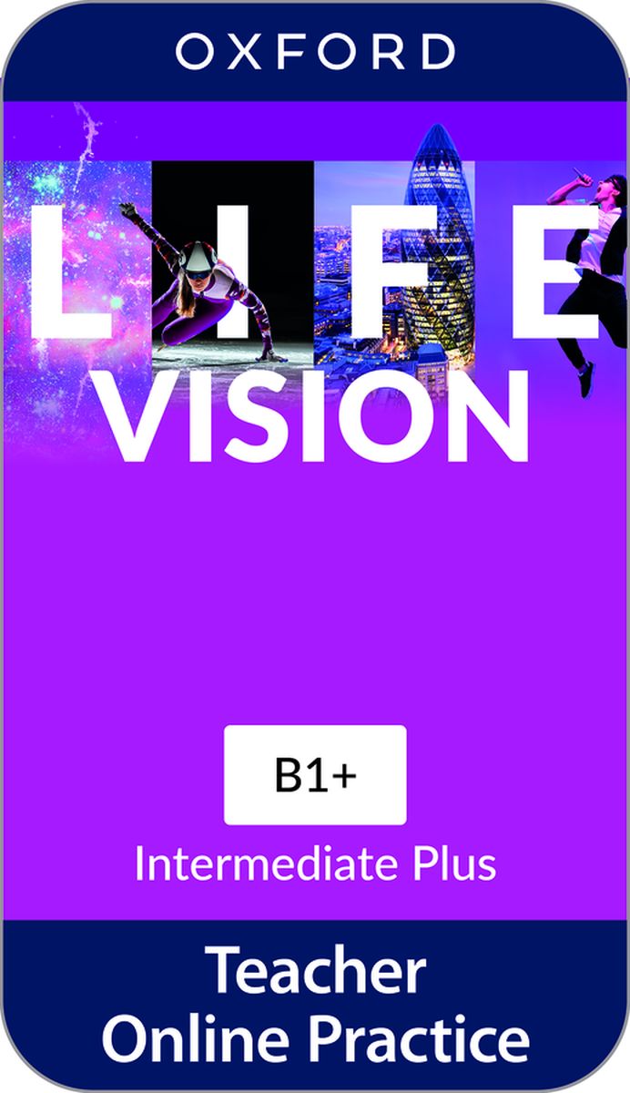 Life Vision Intermediate Plus Teacher's Online Practice