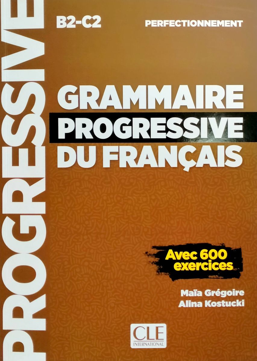 Grammaire Progressive du Francais Perfectionnement B2-C2 Livre
