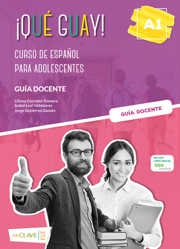 Que guay A1 Corso de Espanol Para Adolescents Guia Docente