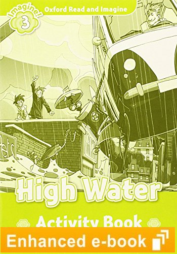 Oxford Read and Imagine 3 High Water Activity Book e-Book