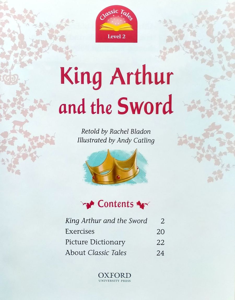 Classic Tales Level 2 King Arthur and The Sword with Audio Download (access card inside)