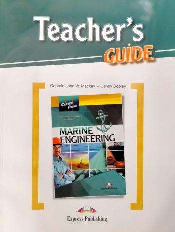 Career Paths Marine Engineering Teacher's Guide