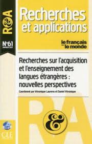 Recherche Et Application № 61: Recherches sur l'acquisition et l'enseignement des langues etrangeres: nouvelles perspectives