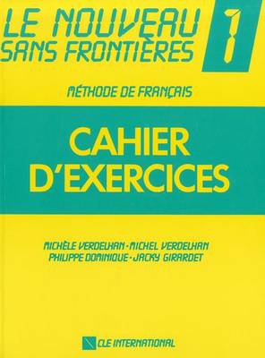Le Nouveau Sans Frontieres 1 Cahier d'exercices