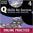 Q Skills for Success Reading and Writing (2nd Edition) 4 Student Online Practice Student's Resource Centre (для студентов)