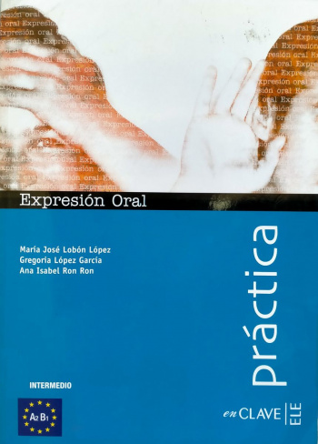 Practica Expresion Oral Intermedio + Audio Descargable
