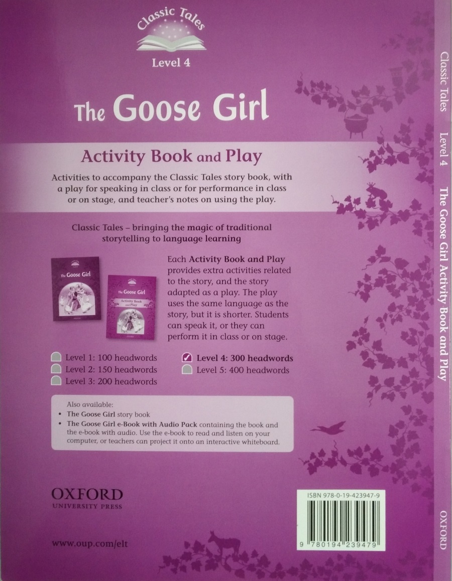 Classic Tales Level 4 The Goose Girl Activity Book and Play