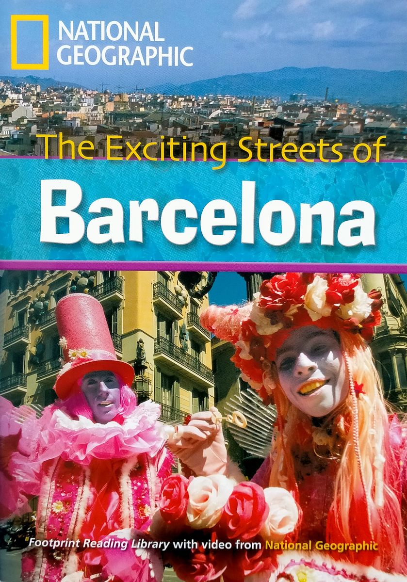 Footprint Reading Library 2600 Headwords The Exciting Streets of Barcelona (C1)
