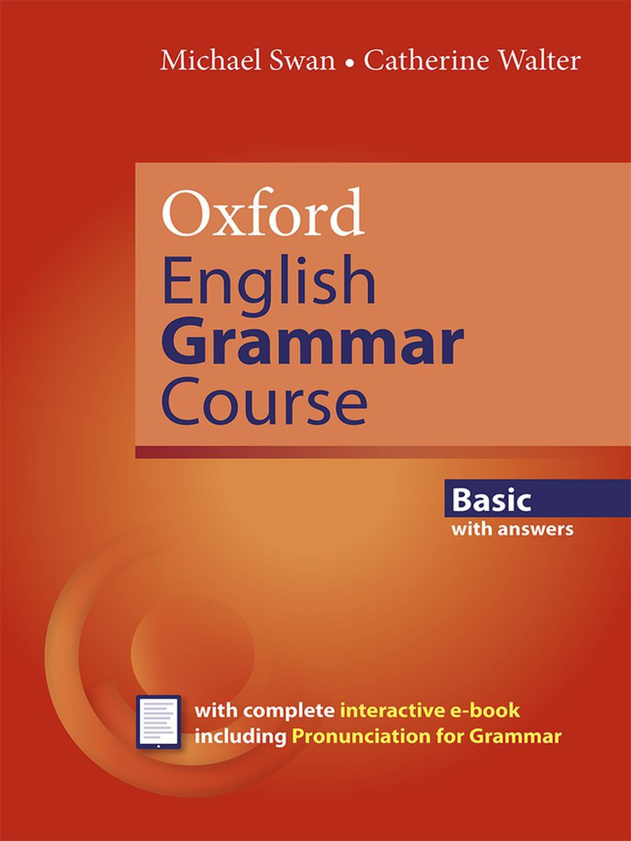 Oxford English Grammar Course Basic with Answers and e-Book