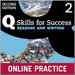Q Skills for Success Reading and Writing (2nd Edition) 2 Student Online Practice Student's Resource Centre (для студентов)
