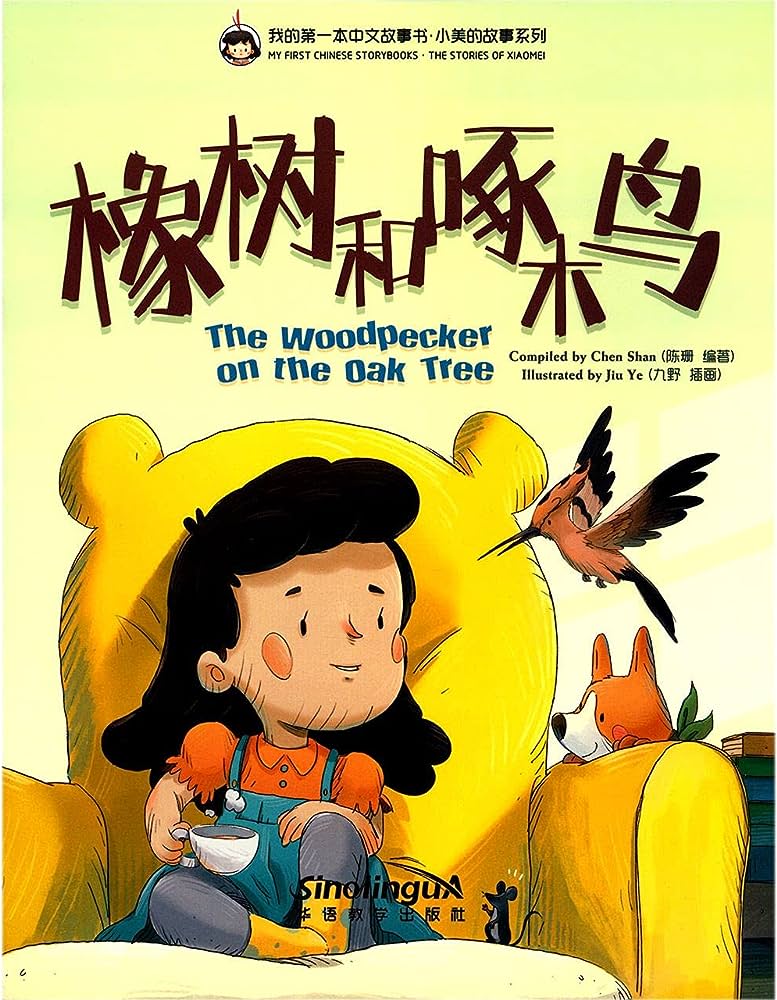 My First Chinese Storybooks The Stories of Xiaomei The Lost Fawn
