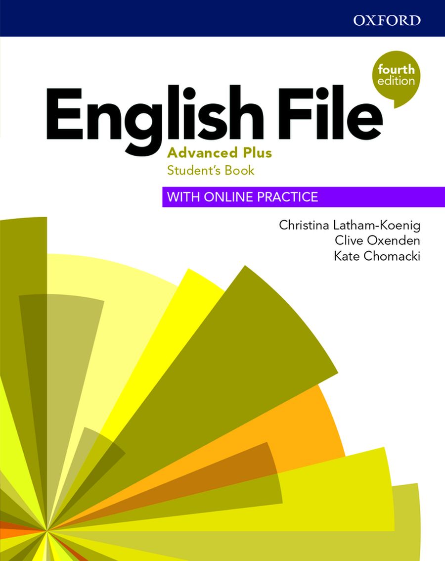 English File (4th edition): Advanced Plus Student's Book with Online Practice