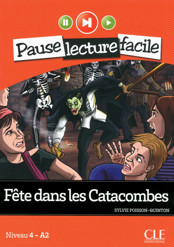 Pause Lecture Facile 4 Fete Dans les Catacombes + CD