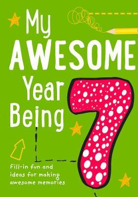 My Awesome Year being 7