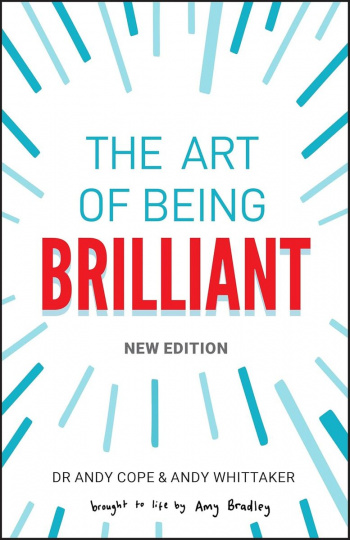The Art of Being Brilliant 2nd Edition