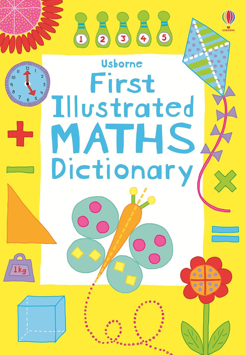 Usborne First Illustrated Maths Dictionary