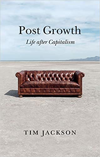 Post Growth Life after Capitalism Life after Capitalism