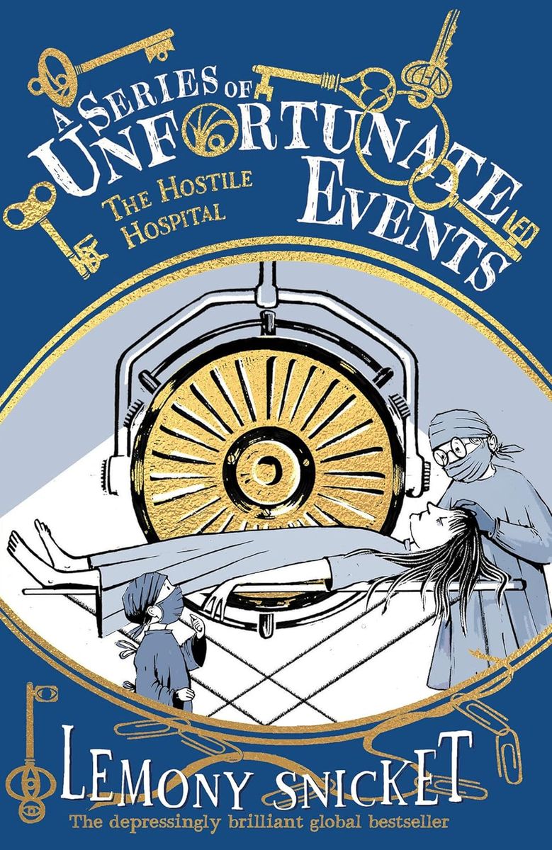 A Series of Unfortunate Events 8 The Hostile Hospital