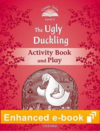 Classic Tales Level 2 The Ugly Duckling Activity Book and Play e-Book