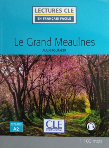 En Francais Facile 2 (A2) Le Grand Meaulnes + Audio
