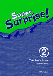Super Surprise! 2 Teacher's Book