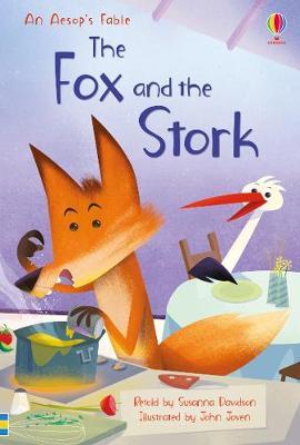 Usborne First Reading 4 The Fox and the Stork (An Aesop's Fable)