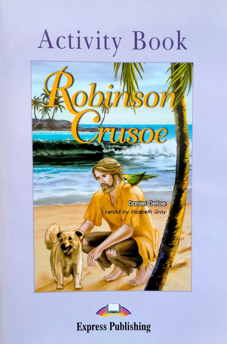 Graded Readers 2 Robinson Crusoe Activity Book