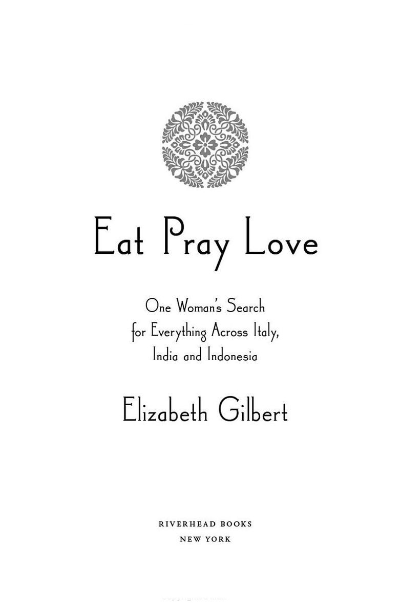 Eat, Pray, Love