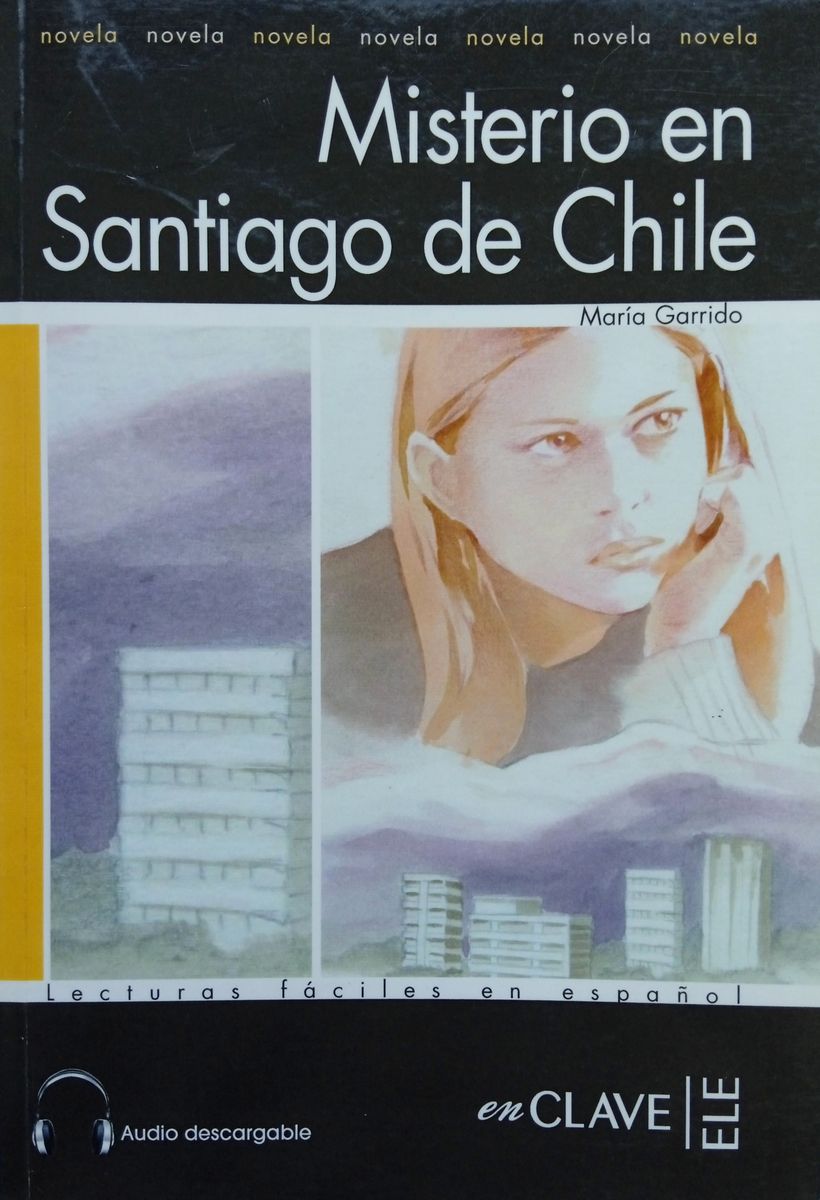 Lecturas faciles en espanol 1 Mistero en Santiago de Chile + audio descargable
