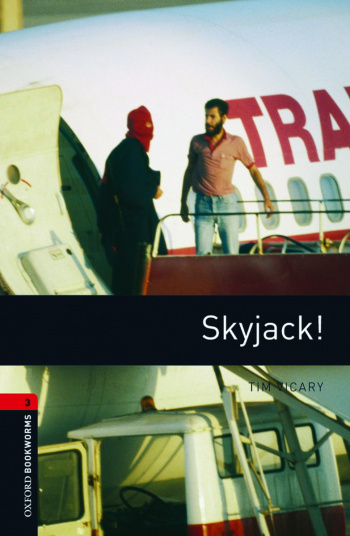 Oxford Bookworms Library 3 Skyjack