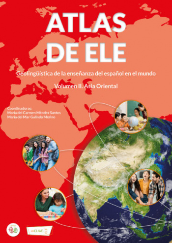 Atlas De ELE - Geolinguistica Del Espanol En El Mundo I Europa Oriental II Asia oriental