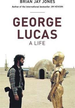 George Lucas: A Life