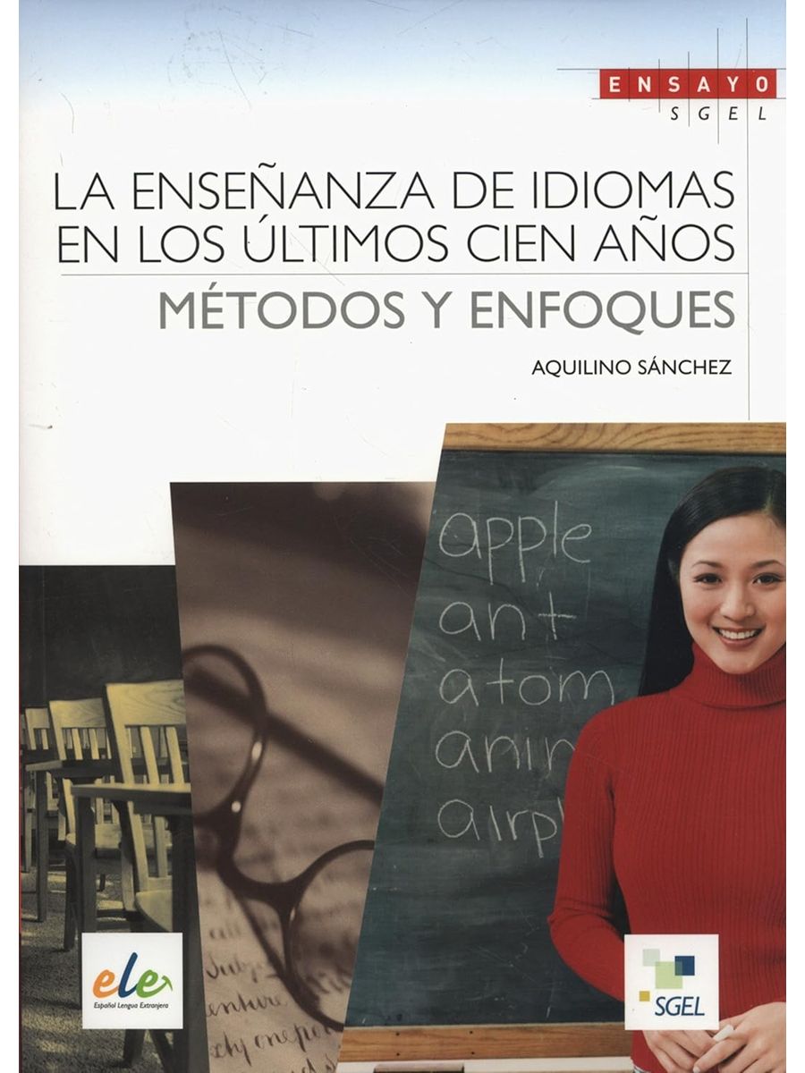 Ensayo SGEL La ensenanza de idiomas en los ultimos cien anos