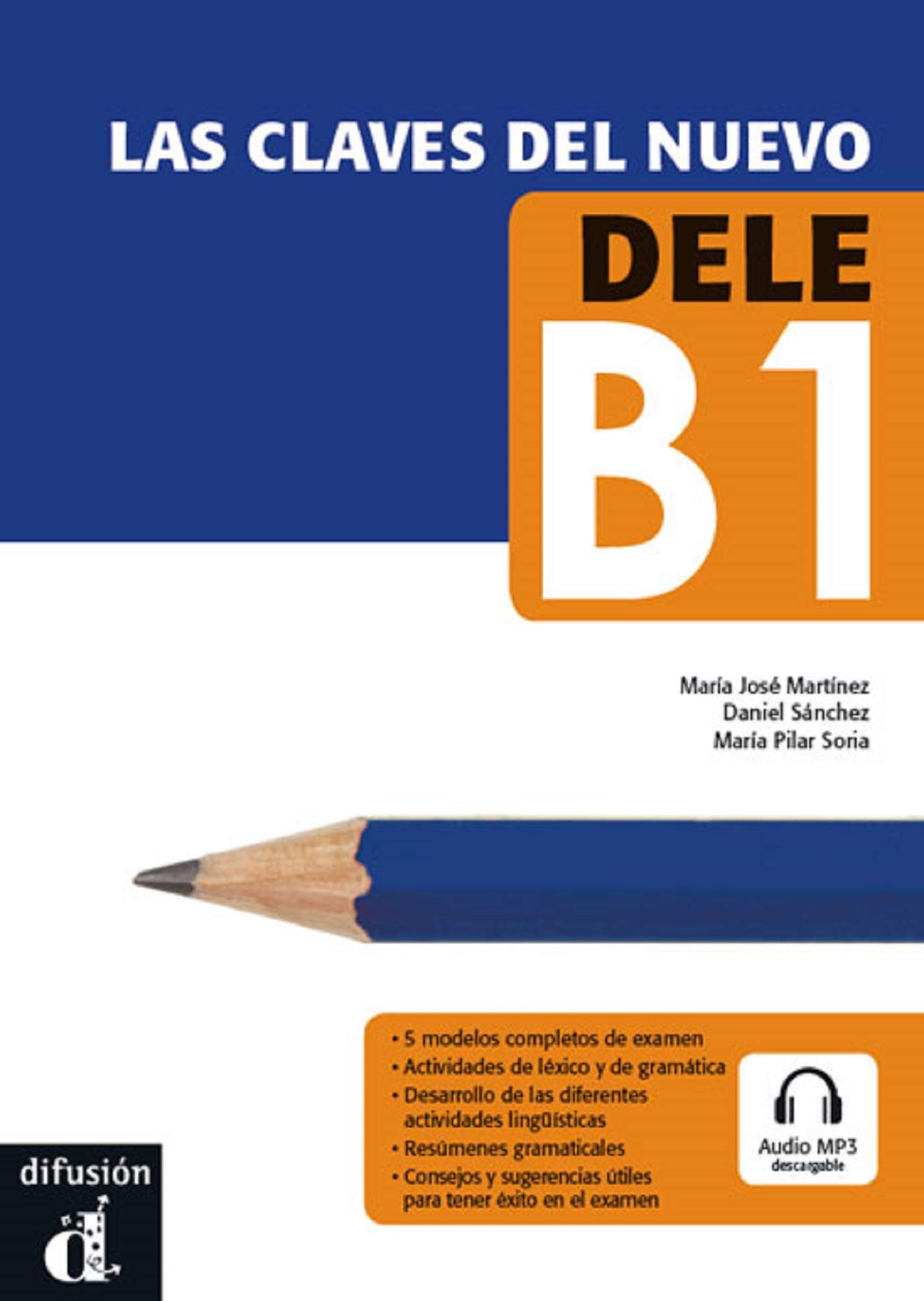 Las claves del nuevo DELE B1 Libro + Audio MP3 descargable