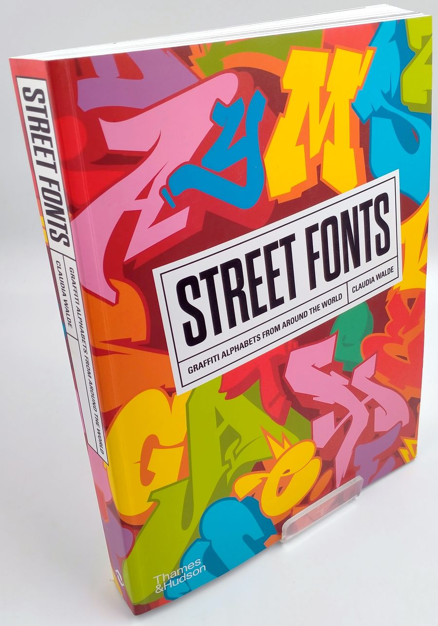 Street Fonts Graffiti Alphabets from Around the World