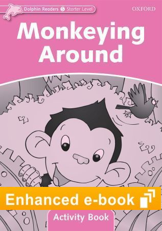 Dolphin Readers  Starter Monkeying Around Activity Book e-Book