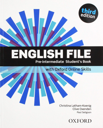 English File (3rd edition)  Pre-Intermediate Student's Book with Oxford Online Skills