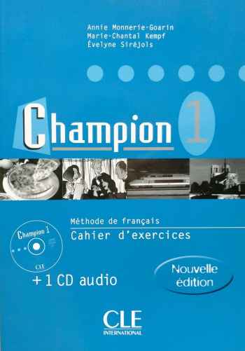 Champion 1 nouvelle edition Cahier d'exercices + CD audio