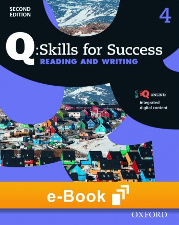 Q Skills for Success Reading and Writing (2nd Edition) 4 Student e-Book